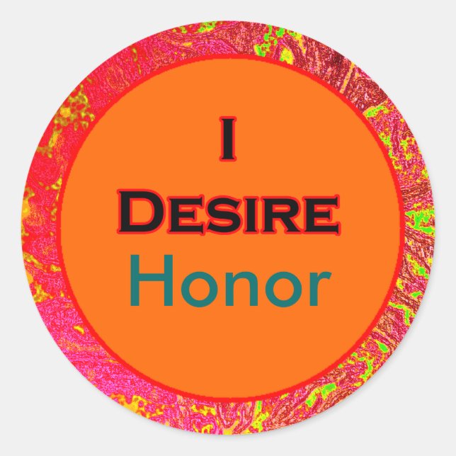 Sticker Rond Je désire l'honneur (Devant)