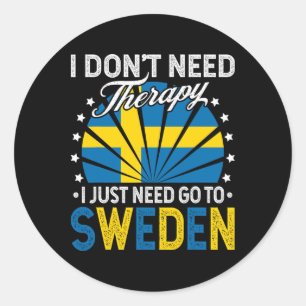 Sticker Rond Je dois juste aller en Suède - Drôle de vacances e