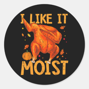 Sticker Rond Je L'Aime Humist Funky Thanksgiving Turquie Day Me