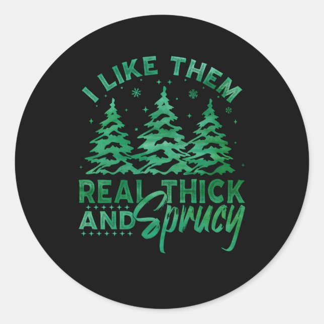 Sticker Rond Je Les Aime Vraiment Épais Et Sprucey E Tree (Devant)