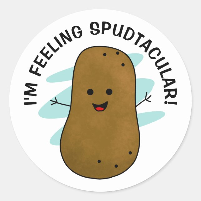Sticker Rond Je me sens une pomme de terre pudtaculaire (Devant)