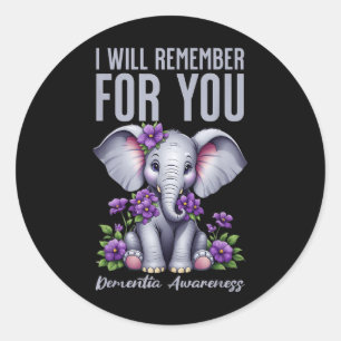 Sticker Rond Je Me Souviendrai Pour Vous La Démence Sensibilisa