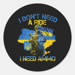 Sticker Rond Je n'ai pas besoin d'un tour J'ai besoin de Ammo F