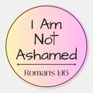 Sticker Rond Je N'Ai Pas Honte