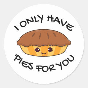 Sticker Rond Je N'Ai Que Des Pies Pour Vous