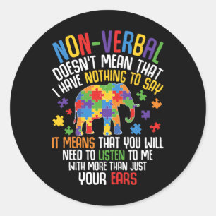 Sticker Rond Je n'ai rien à dire à Auti