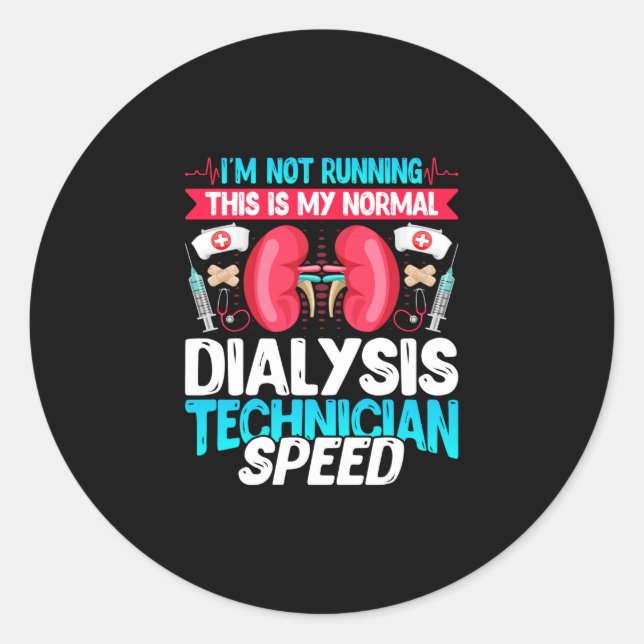 Sticker Rond Je ne fais pas ça - Drôle dialyse néphrologique (Devant)