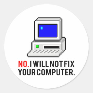 Sticker Rond Je ne fixerai pas votre ordinateur