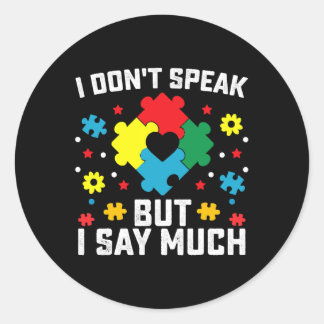 Sticker Rond Je ne parle pas mais je dis beaucoup