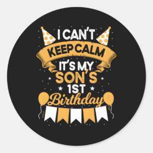 Sticker Rond Je Ne Peux Pas Garder Le Calme C'Est Mon Fils 1Er 