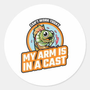 Sticker Rond Je ne peux pas travailler aujourd'hui mon bras est