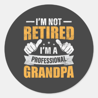 Sticker Rond Je ne suis pas à la retraite Je suis un grand-père