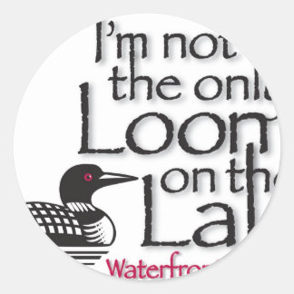 Sticker Rond Je ne suis pas le seul huard sur le lac