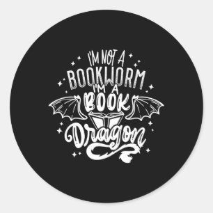 Sticker Rond Je Ne Suis Pas Un Bookworm Je Suis Un Livre Dragon