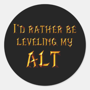 Sticker Rond Je nivellerais plutôt mon alt