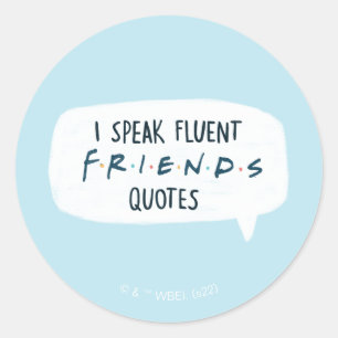 Sticker Rond Je parle couramment les citations FRIENDS™