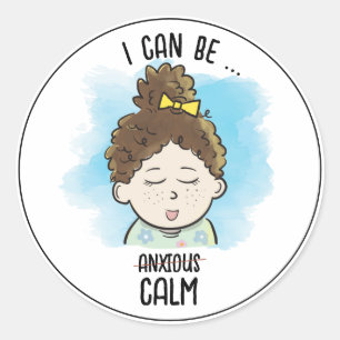 Sticker Rond Je Peux Être Calme
