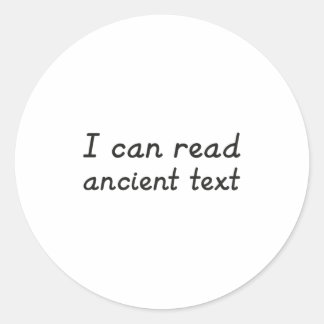 Sticker Rond Je peux lire l'ancien texte Premium