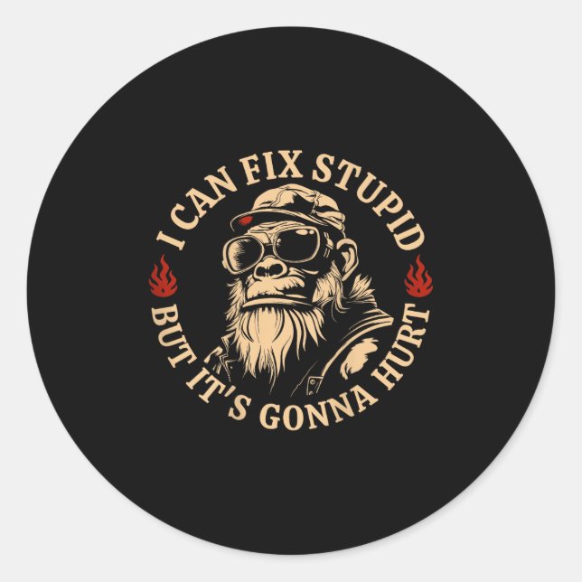 Sticker Rond Je peux réparer Stud mais ça va faire mal à singe  (Devant)