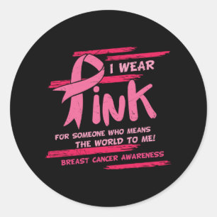 Sticker Rond Je porte une conscience du cancer du sein rose