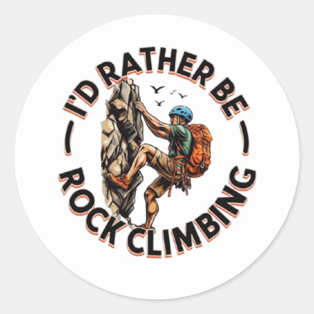 Sticker Rond "Je préfère être Escalade rock" Aventure (Devant)