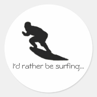 Sticker Rond Je préfère surfer...autocollant