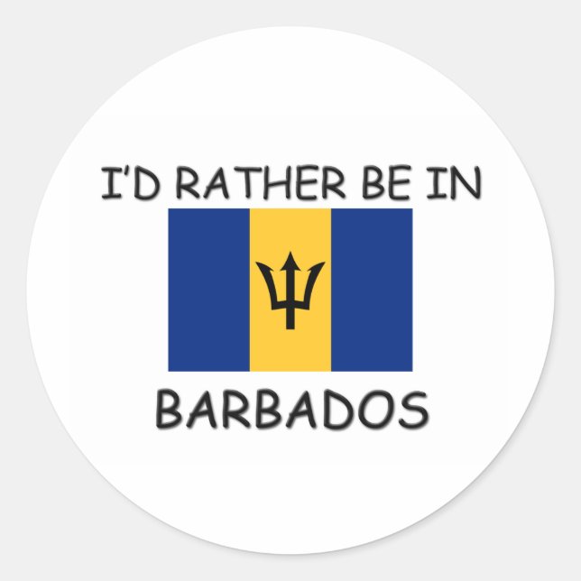 Sticker Rond Je préférerais être à la Barbade (Devant)