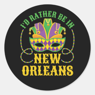 Sticker Rond Je préférerais être à la Nouvelle-Orléans