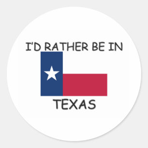Sticker Rond Je préférerais être au Texas