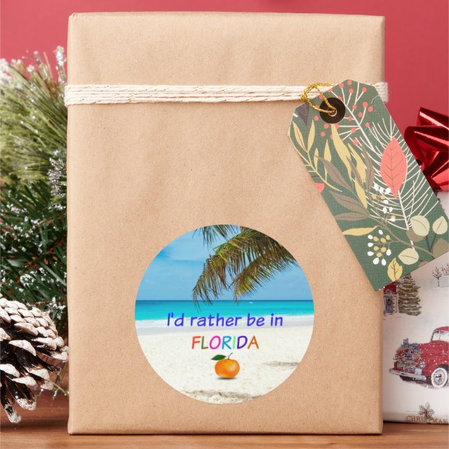 Sticker Rond Je préférerais être en Floride (ensoleillée) (vacances)