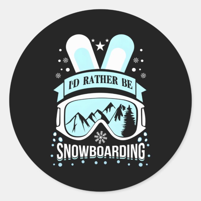 Sticker Rond Je Préférerais Être Snowboard Snowboard (Devant)