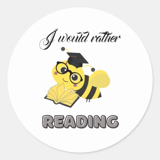 Sticker Rond Je préférerais lire (Devant)
