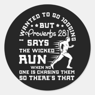 Sticker Rond Je Recherché Aller Jogging Mais Proverbes 28 1 Rel