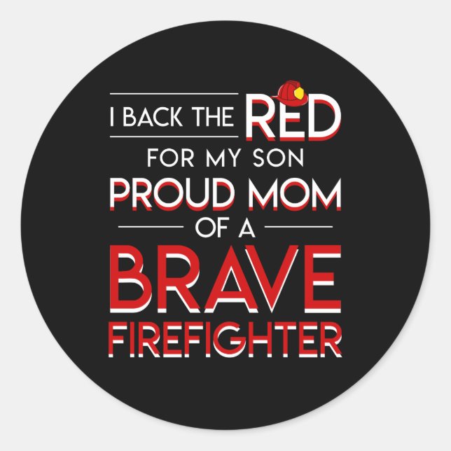 Sticker Rond Je Reviens Rouge Pour Fils Fier Maman Pompier (Devant)