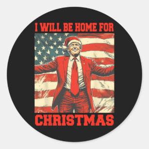 Sticker Rond Je serai à la maison pour Noël Noël Noël Noël Père