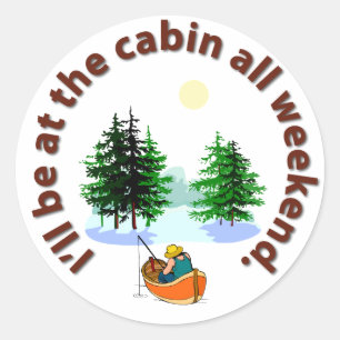 Sticker Rond Je serai au cabine tout le week-end
