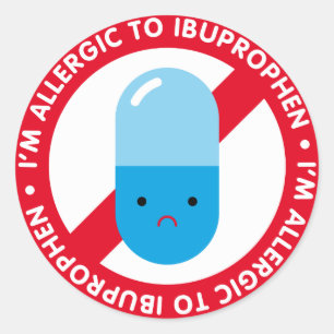 Sticker Rond Je suis allergique à l'ibuprophène ! Allergie à l'