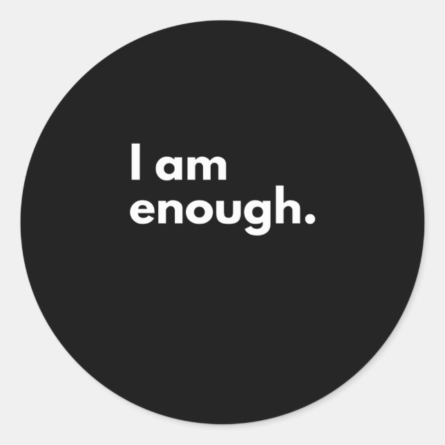 Sticker Rond Je suis assez de typographie (Devant)