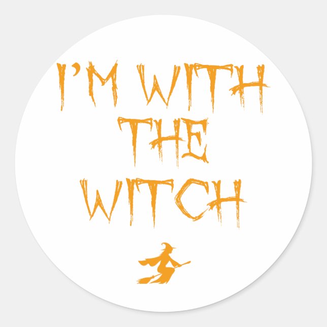 Sticker Rond Je suis avec la sorcière (Devant)