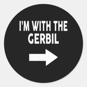 Sticker Rond Je suis avec The Gerbil Halloween Gerbil