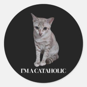 Sticker Rond Je suis Cataholic Lovely Cat Fashion