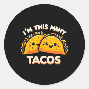 Sticker Rond Je suis ce beaucoup de Tacos deuxième anniversaire