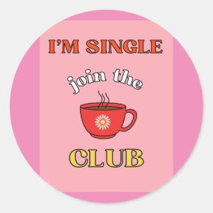 Sticker Rond Je suis célibataire rejoindre le club