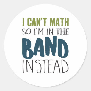 Sticker Rond Je suis dans la bande Funny Music Musician Gift