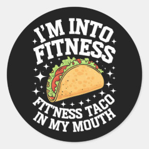 Sticker Rond Je suis dans le fitness Fitness Taco dans ma bouch