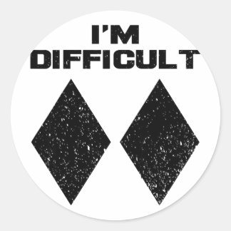 Sticker Rond Je suis difficile drôle double diamants noirs ski