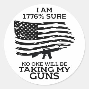 Sticker Rond Je suis en 1776 sûr que personne ne prendra mes a