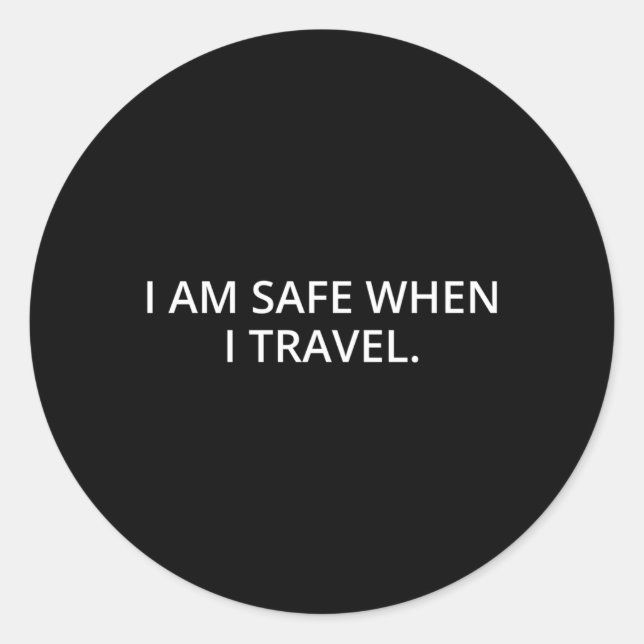Sticker Rond Je Suis En Sécurité Lorsque Je Voyage (Devant)