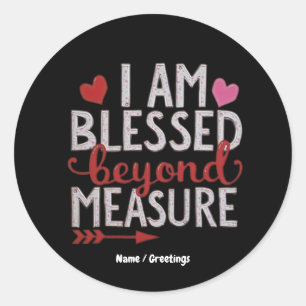 Sticker Rond Je Suis Heureux Au-Delà De La Mesure Graphique Mig