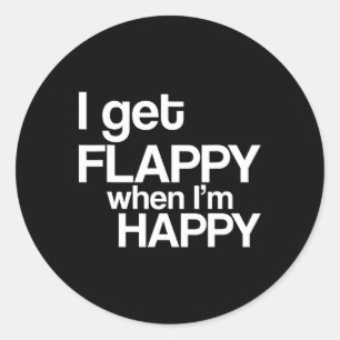 Sticker Rond Je suis heureux quand je suis heureux Sensibilisat